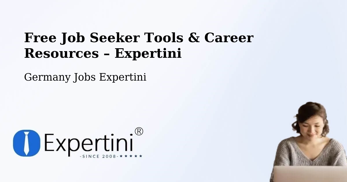 Free Job Seeker Tools & Career Resources – Essen - Essen, Germany Jobs Expertini