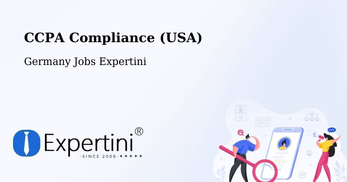 CCPA Compliance (USA) - Germany Jobs Expertini