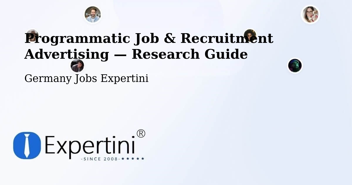 Programmatic Job & Recruitment Advertising — Research Guide – Essen