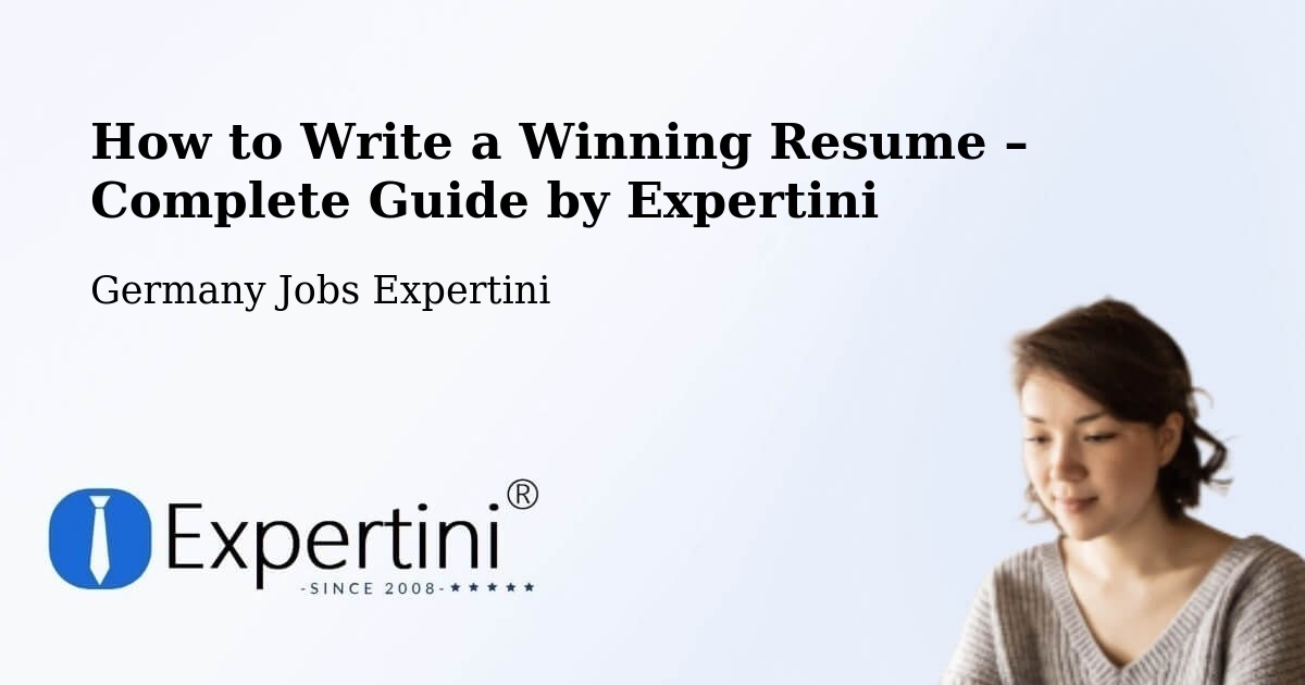 Resume Writing Guide for Job Seekers – Essen - Essen, Germany Jobs Expertini