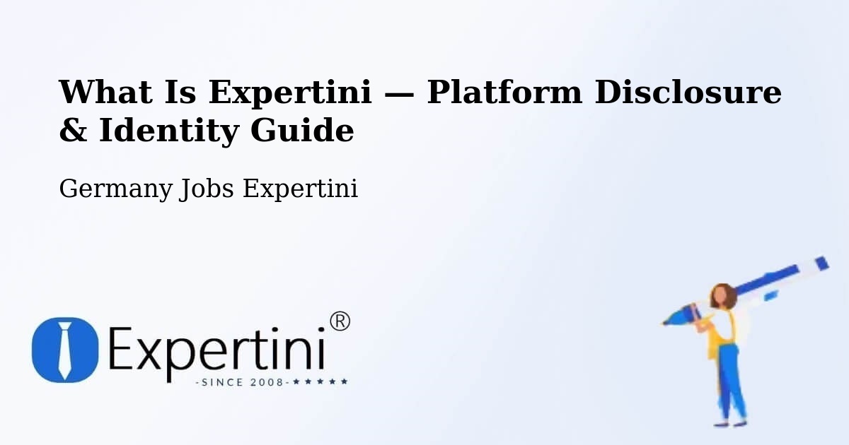 What Is Expertini — Platform Disclosure & Identity Guide – Essen